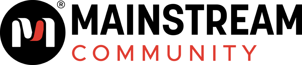 MAINSTREAM COMMUNITY