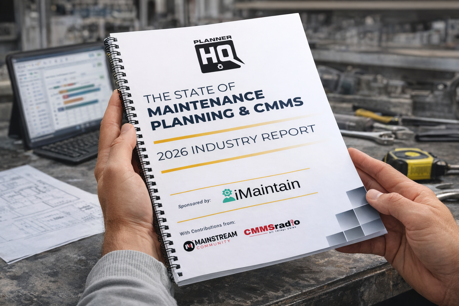 The State of Maintenance Planning and CMMS Industry Report 2026